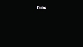 Download ‪Tanks PDF Online