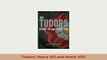 PDF  Tudors Henry VII and Henry VIII Download Full Ebook