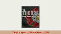 PDF  Tudors Henry VII and Henry VIII Download Full Ebook