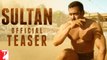 Sultan (2016) Hindi Movie Official Teaser Ft. Salman Khan & Anushka Sharma HD