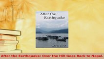 PDF  After the Earthquake Over the Hill Goes Back to Nepal Download Online