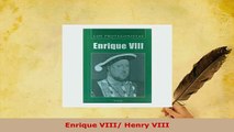 PDF  Enrique VIII Henry VIII Read Full Ebook