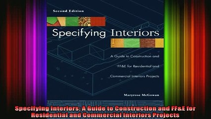 Read  Specifying Interiors A Guide to Construction and FFE for Residential and Commercial  Full EBook