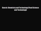 PDF Starch: Chemistry and Technology (Food Science and Technology)  EBook