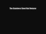 [PDF] The Stainless Steel Rat Returns [Read] Online