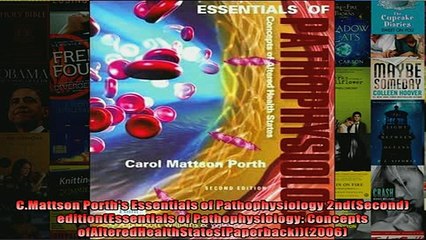 FREE DOWNLOAD  CMattson Porths Essentials of Pathophysiology 2ndSecond editionEssentials of  DOWNLOAD ONLINE