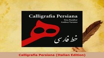 PDF  Calligrafia Persiana Italian Edition PDF Book Free