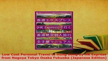 PDF  Low Cost Personal Travel to Hong Kong by HK Express from Nagoya Tokyo Osaka Fukuoka Download Full Ebook