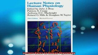 READ book  Lecture Notes on Human Physiology  DOWNLOAD ONLINE