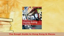 PDF  The Rough Guide to Hong Kong  Macau Read Full Ebook