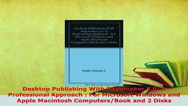 PDF Desktop Publishing With Pagemaker 50 A Professional Approach For Microsoft Windows and Read Online