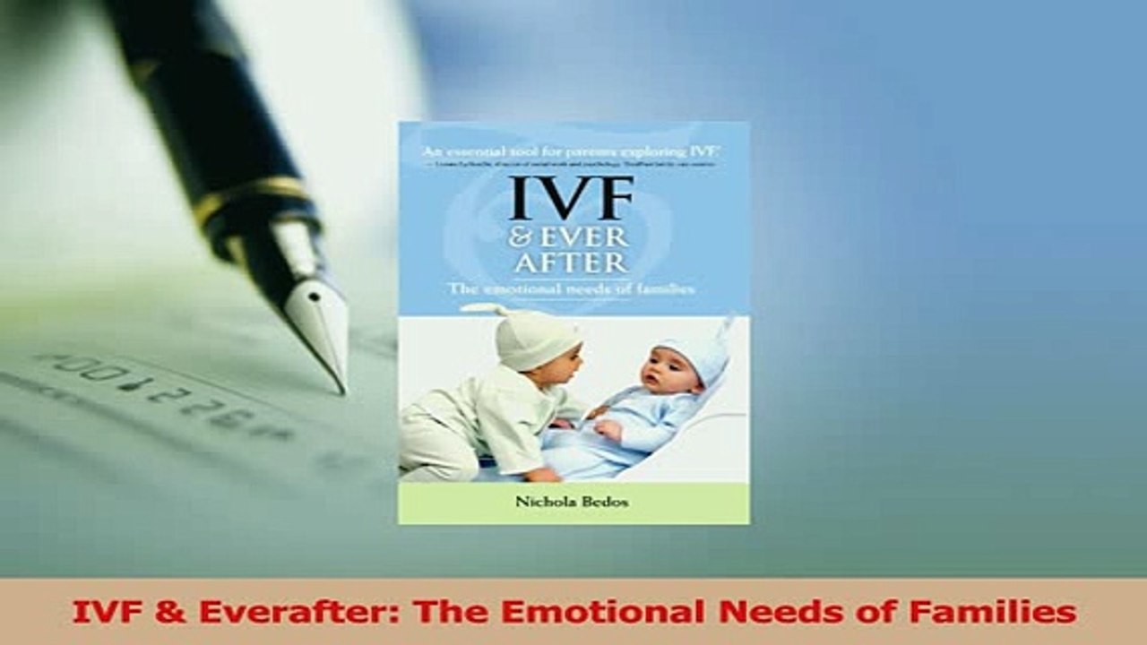 Read  IVF  Everafter The Emotional Needs of Families Ebook Free