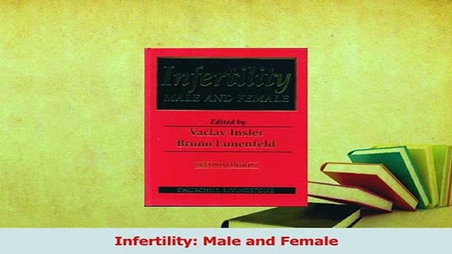 Read Infertility Male and Female Ebook Free