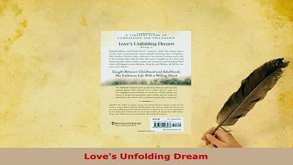 PDF  Loves Unfolding Dream Free Books
