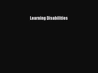 Read Learning Disabilities Ebook Free