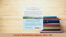 Download  Loves Unending Legacy Rev Ed  EBook