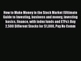 [Read book] How to Make Money in the Stock Market (Ultimate Guide to Investing business and
