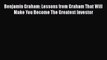 [Read book] Benjamin Graham: Lessons from Graham That Will Make You Become The Greatest Investor