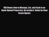 [Read book] REO Boom: How to Manage List and Cash in on Bank-Owned Properties: An Insiders'