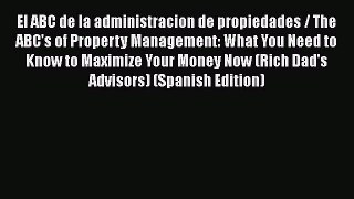 [Read book] El ABC de la administracion de propiedades / The ABC's of Property Management: