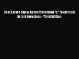 [Read book] Real Estate Law & Asset Protection for Texas Real Estate Investors - Third Edition