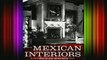 Read  Mexican Interiors  Full EBook