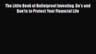 [Read book] The Little Book of Bulletproof Investing: Do's and Don'ts to Protect Your Financial