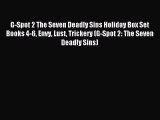 [Read PDF] G-Spot 2 The Seven Deadly Sins Holiday Box Set Books 4-6 Envy Lust Trickery (G-Spot