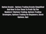 [Read book] Option Greeks - Options Trading Greeks Simplified And How To Use Them To Profit