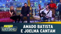 Exclusivo: Joelma e Amado Batista fazem dueto