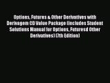 [Read book] Options Futures & Other Derivatives with Derivagem CD Value Package (includes Student