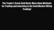 [Read book] The Trader's Great Gold Rush: Must-Have Methods for Trading and Investing in the