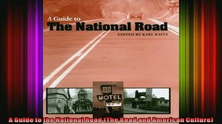 Read  A Guide to the National Road The Road and American Culture  Full EBook