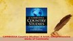 PDF  CAMBODIA Country Studies A brief comprehensive study of Cambodia Read Full Ebook