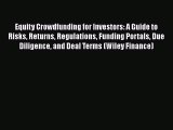 [Read book] Equity Crowdfunding for Investors: A Guide to Risks Returns Regulations Funding