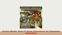 Download  Anime Mania How to Draw Characters for Japanese Animation Download Online