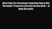 [Read book] Short-Sale Pre-Foreclosure Investing: How to Buy No-Equity Properties Directly