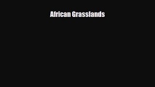 Read ‪African Grasslands Ebook Free