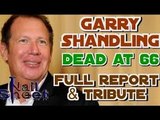 Garry Shandling Death Full Report with Tributes 2016