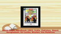 PDF  South Asian Handbook 1993 India Pakistan Nepal Bangladesh Sri Lanka Bhutan the Maldives Download Online