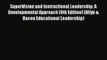 Read SuperVision and Instructional Leadership: A Developmental Approach (9th Edition) (Allyn