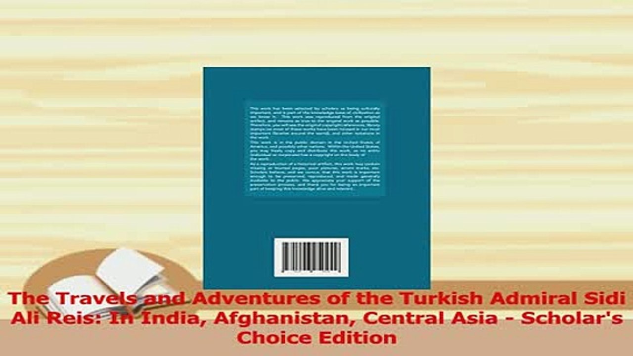 PDF  The Travels and Adventures of the Turkish Admiral Sidi Ali Reis In India Afghanistan Read Full Ebook