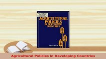 Download  Agricultural Policies in Developing Countries PDF Online