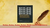 Download  Rules Rules Rules Rules MultiLevel Regulatory Governance Download Online