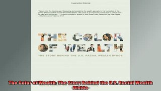 Free PDF Downlaod  The Color of Wealth The Story Behind the US Racial Wealth Divide  BOOK ONLINE