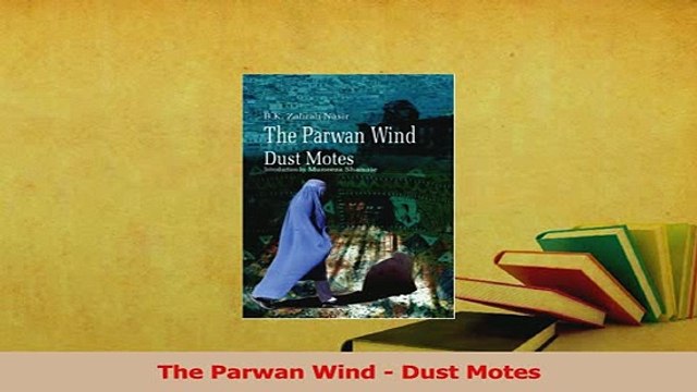 PDF The Parwan Wind Dust Motes Download Online
