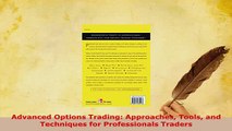 PDF  Advanced Options Trading Approaches Tools and Techniques for Professionals Traders Download Full Ebook