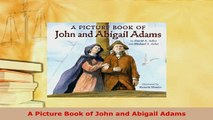 Download  A Picture Book of John and Abigail Adams Download Online