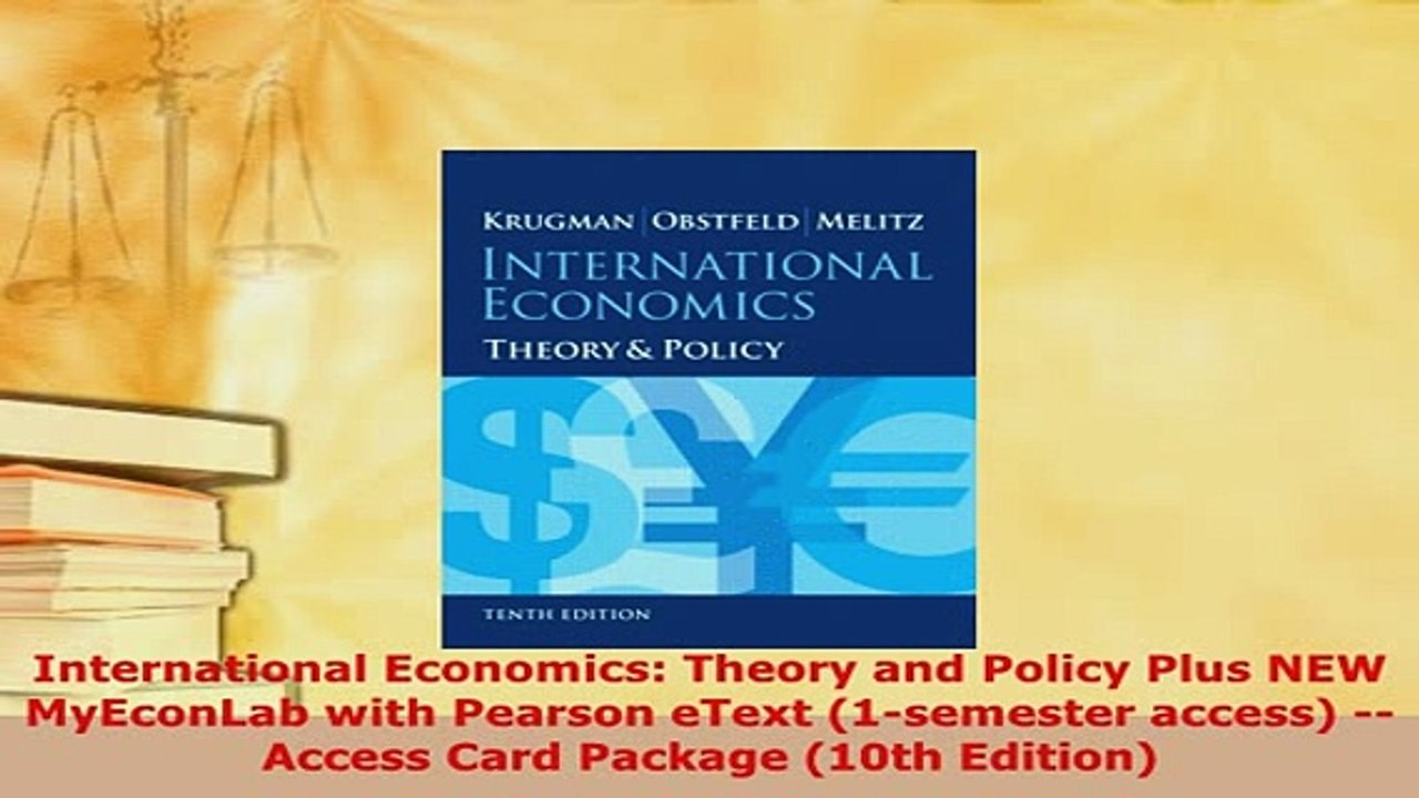 PDF  International Economics Theory and Policy Plus NEW MyEconLab with Pearson eText Read Full Ebook