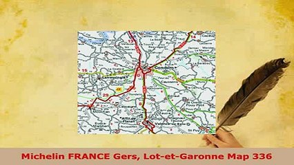 PDF  Michelin FRANCE Gers LotetGaronne Map 336 Download Full Ebook